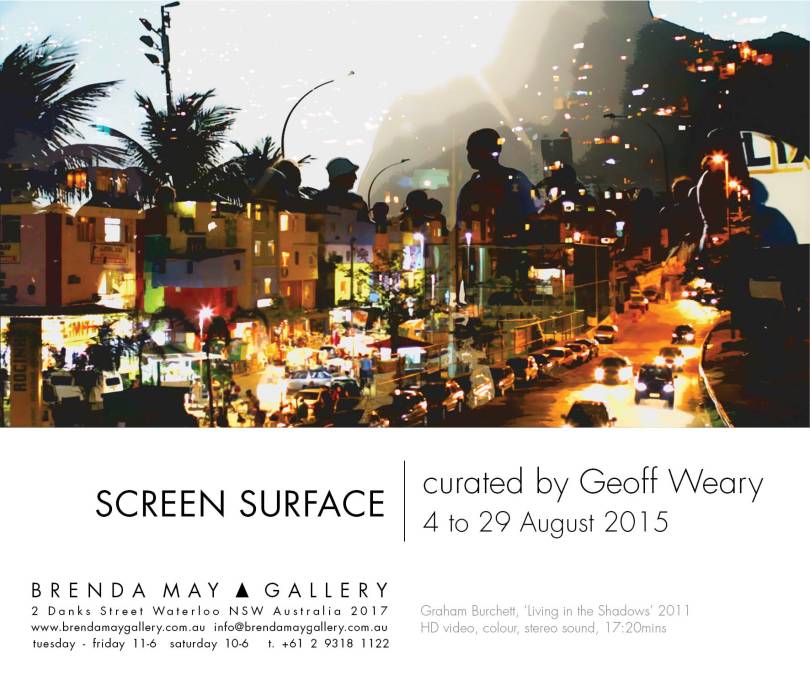 Screen Surface curated by Geoffrey Weary, Brenda May Gallery 4 - 29 August 2015