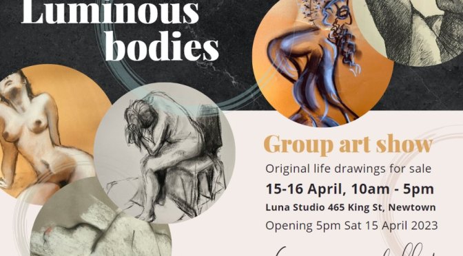 LUMINOUS BODIES: A group art show featuring works by KIM, Joanna Durney Sanz, Tatiana Pentes, Simon Weir, and Geoffrey Weary with life drawings inspired by El Rocco jazz cellar will open on Saturday 15 April 5pm at Luna Studio in Newtown, Sydney.